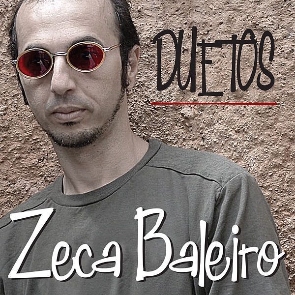 Imagem do álbum Duetos do(a) artista Zeca Baleiro