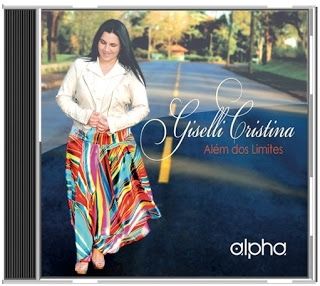 Giselli Cristina | 11 álbuns da Discografia no LETRAS.MUS.BR