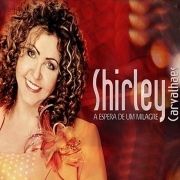 discografia de shirley carvalhaes discografia de shirley carvalhaes