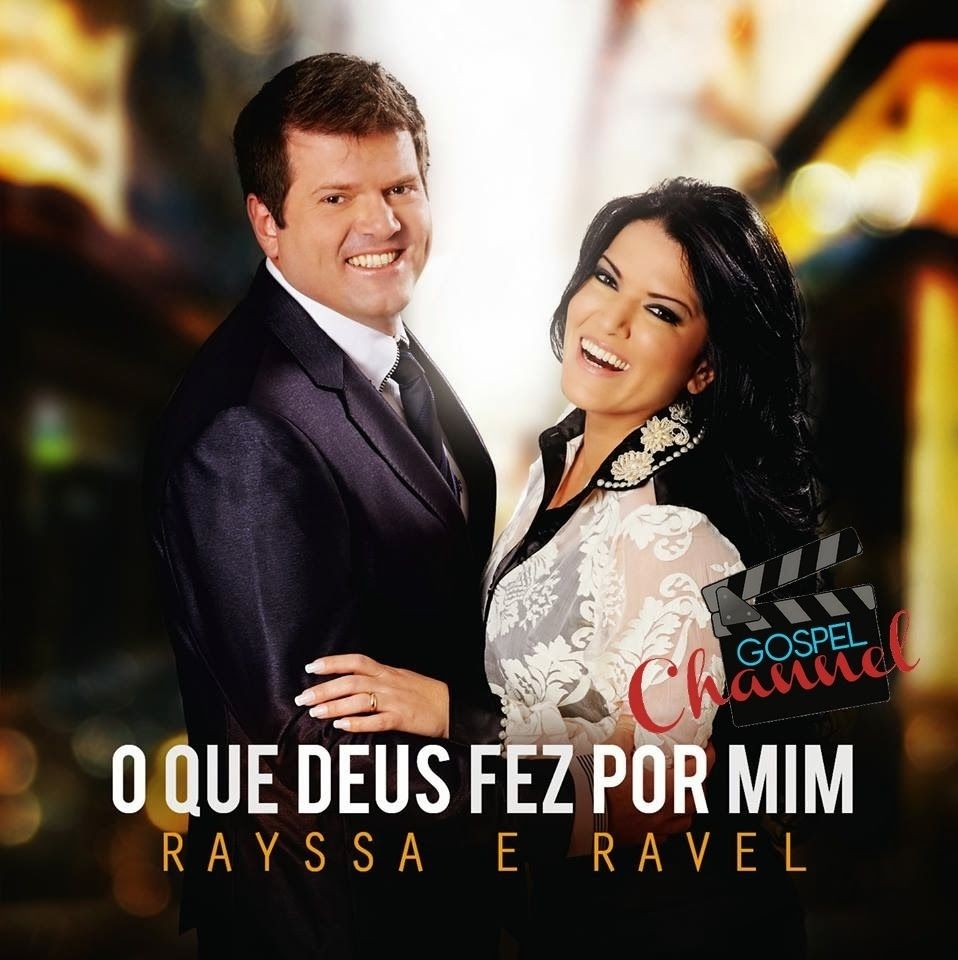 Imagem do álbum O Que Deus Fez Por Mim do(a) artista Rayssa e Ravel