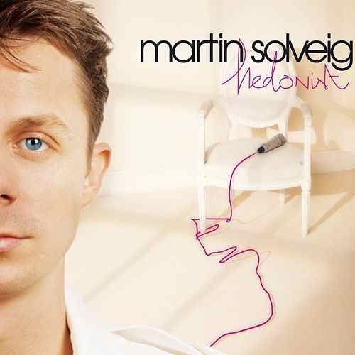 TÉLÉCHARGER MARTIN SOLVEIG HEDONIST HEDONIST SOLVEIG TÉLÉCHARGER MARTIN