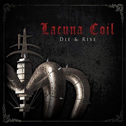 Imagem do álbum Die & Rise do(a) artista Lacuna Coil