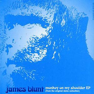 Imagem do álbum Monkey on My Shoulder do(a) artista James Blunt