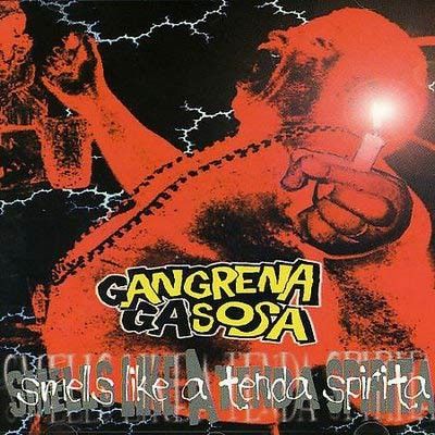 Imagem do álbum Smells Like a Tenda Spiríta do(a) artista Gangrena Gasosa
