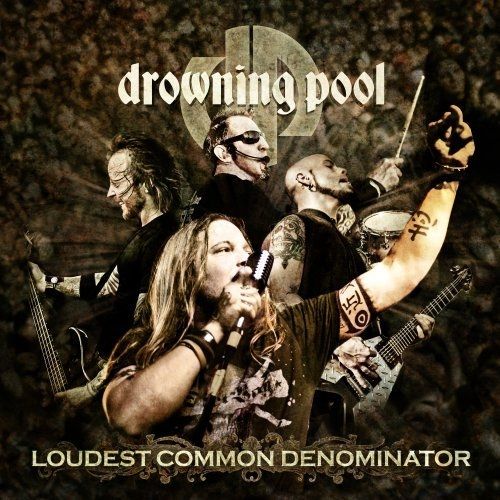 Imagem do álbum Loudest Common Denominator do(a) artista Drowning Pool