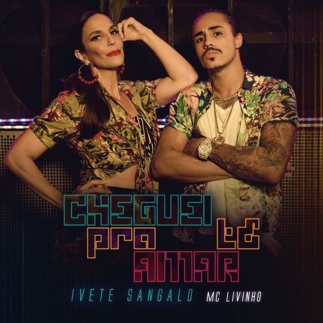 Imagem do álbum Cheguei Pra Te Amar (part. Ivete Sangalo) do(a) artista MC Livinho