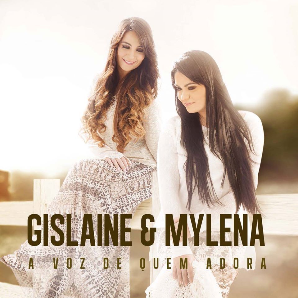 Imagem do álbum A Voz de Quem Adora do(a) artista Gislaine e Mylena