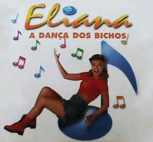 Imagem do álbum A Dança Dos Bichos do(a) artista Eliana