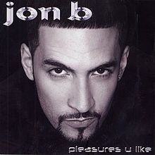 Imagem do álbum Pleasures U Like do(a) artista Jon B