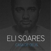 A Ultima Palavra Vem De Deus Eli Soares Meu Amanha Eli Soares Letras Mus Br