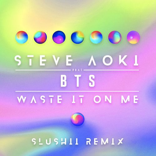 Imagem do álbum Waste It On Me (feat. BTS) (Slushii Remix) do(a) artista BTS