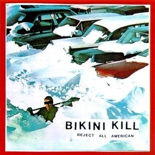 Imagem do álbum Reject All American do(a) artista Bikini Kill