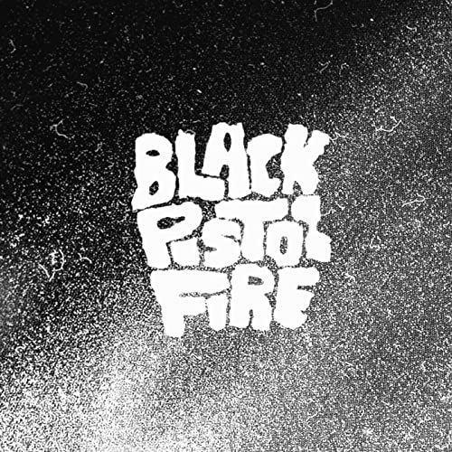 Imagem do álbum Black Pistol Fire do(a) artista Black Pistol Fire