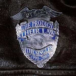 Imagem do álbum Their Law: The Singles 1990-2005 do(a) artista The Prodigy