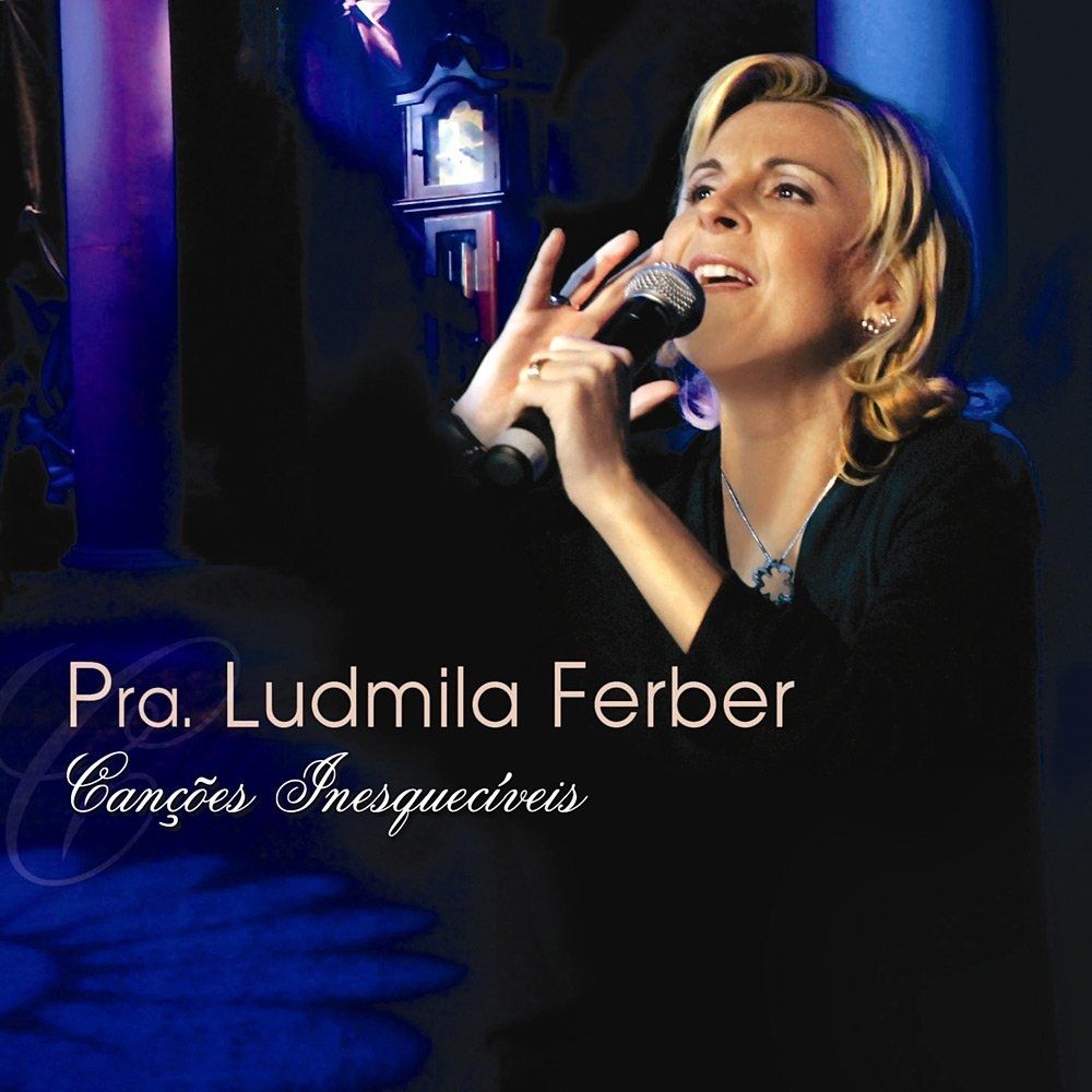 Imagem do álbum Canções Inesquecíveis do(a) artista Ludmila Ferber