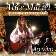 Alice Maciel No Deserto Palco Mp3 Alice Maciel 5 Albuns Da Discografia No Letras Mus Br