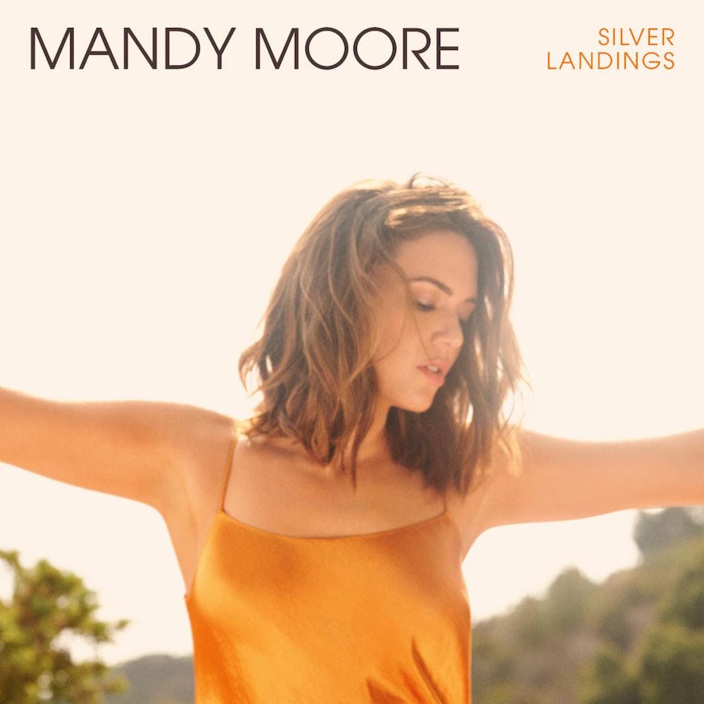 Silver Landings | Discografia de Mandy Moore - LETRAS.MUS.BR