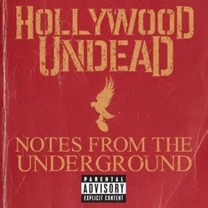 Imagem do álbum Notes From The Underground do(a) artista Hollywood Undead