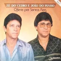 Imagem do álbum Oferta Pra Santos Reis do(a) artista Ze do Cedro e João do Pinho