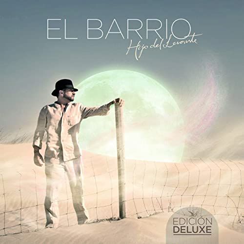 Imagem do álbum Hijo Del Levante (Edición Deluxe) do(a) artista El Barrio