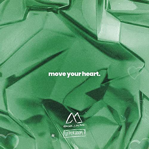 Imagem do álbum Move Your Heart do(a) artista Maverick City Music