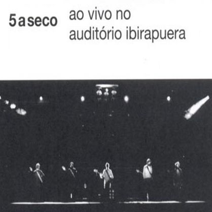 Imagem do álbum Ao Vivo no Auditório Ibirapuera do(a) artista 5 a Seco
