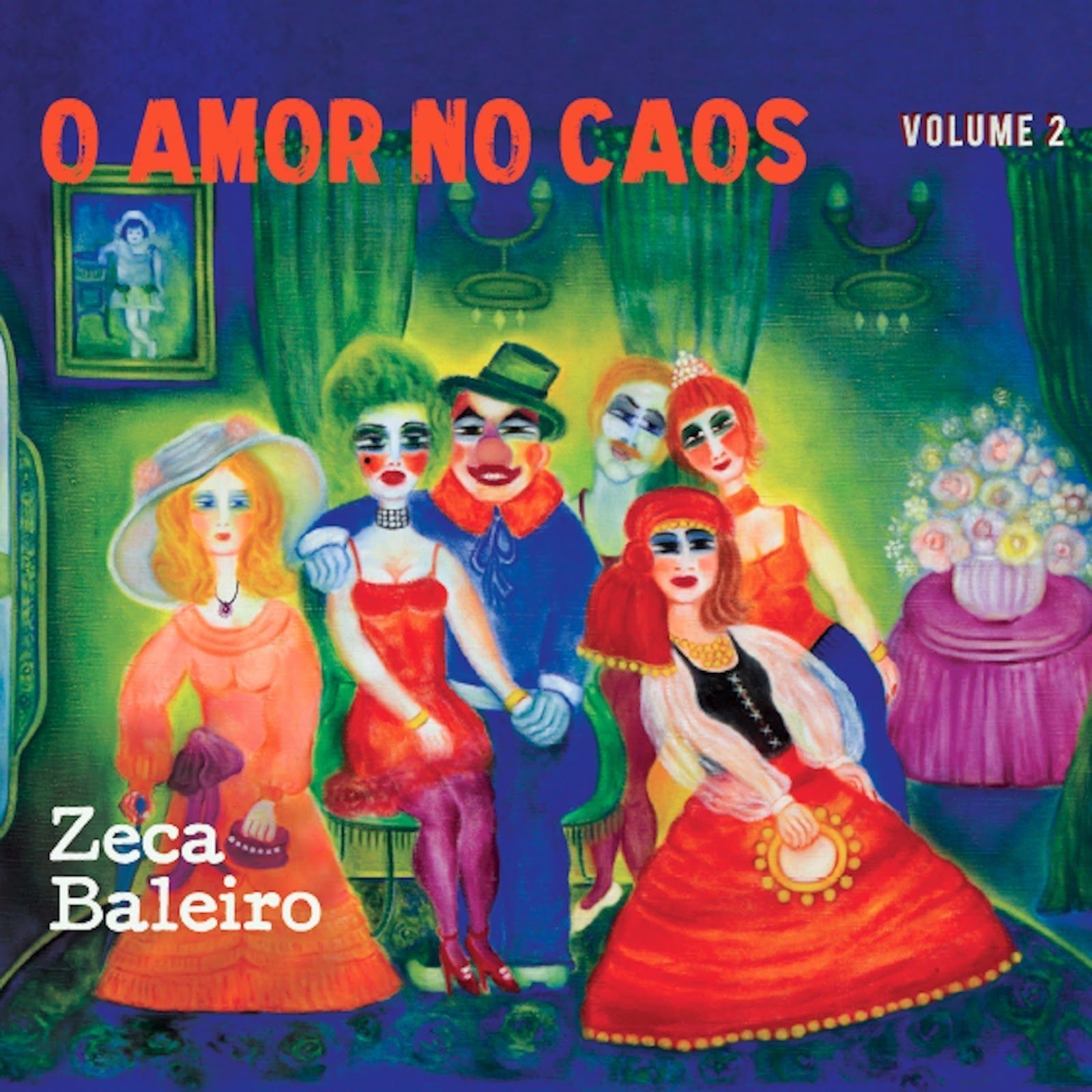 Imagem do álbum O Amor No Caos, Vol. 2 do(a) artista Zeca Baleiro