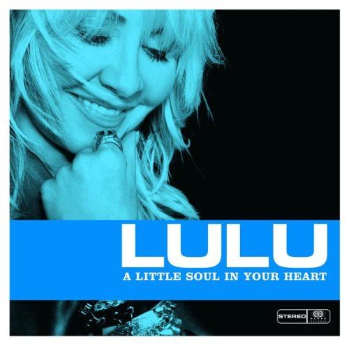 Imagem do álbum A Little Soul In Your Heart do(a) artista Lulu