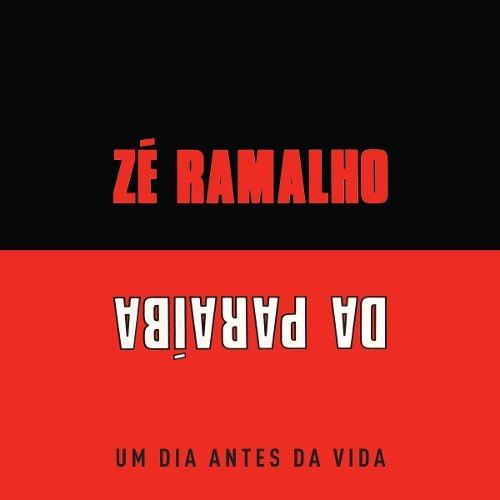 Imagem do álbum Um Dia Antes da Vida do(a) artista Zé Ramalho