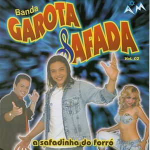 Imagem do álbum Banda Garota Safada - Vol. 02 do(a) artista Garota Safada