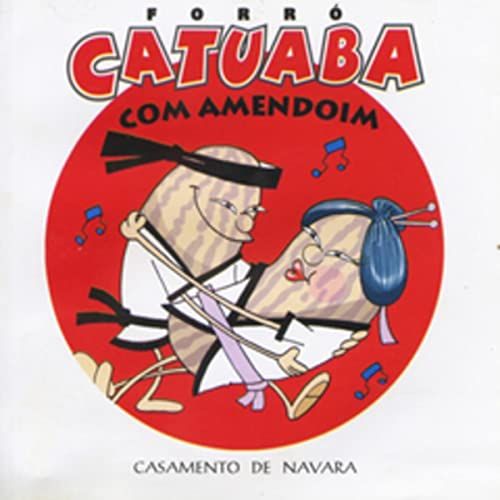 Imagem do álbum Casamento de Navara do(a) artista Catuaba com Amendoim