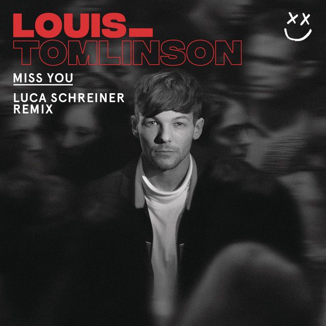 Imagem do álbum Miss You (Luca Schreiner Remix) do(a) artista Louis Tomlinson