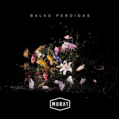 Balas Perdidas | Discografía De Morat - LETRAS.COM