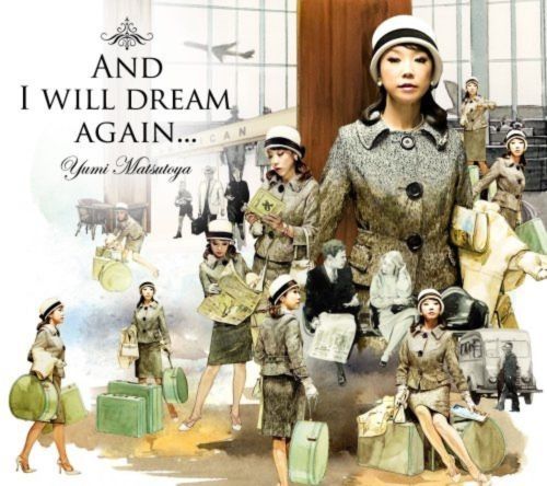 Imagem do álbum And I Will Dream Again do(a) artista Yumi Matsutoya