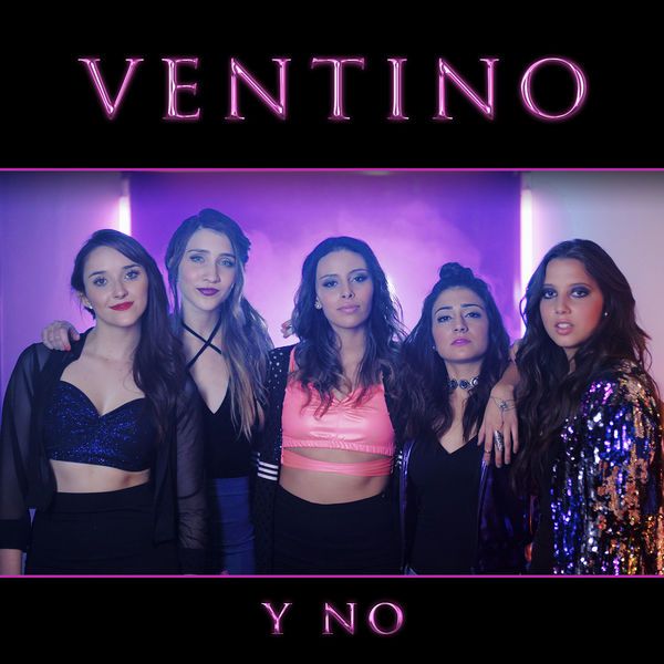 Y No | Discografia De Ventino - LETRAS.MUS.BR