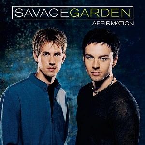 Affirmation Savage Garden Letras Mus Br