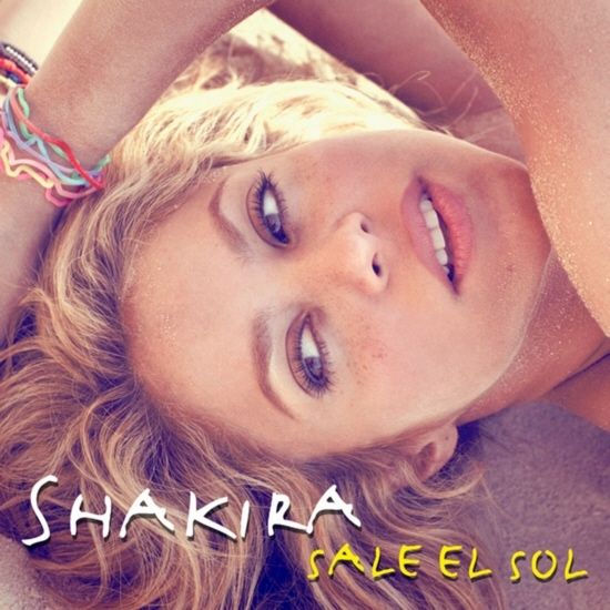 Sale El Sol | Discografía de Shakira - LETRAS.COM