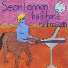 Half Horse Half Musician | Discografía De Sean Lennon - LETRAS.COM