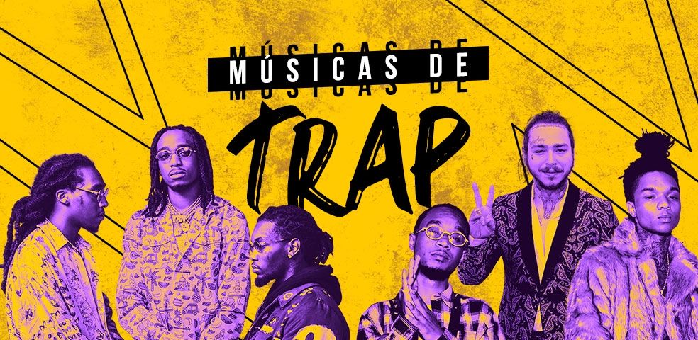 Musicas De Trap Playlist Letras Mus Br