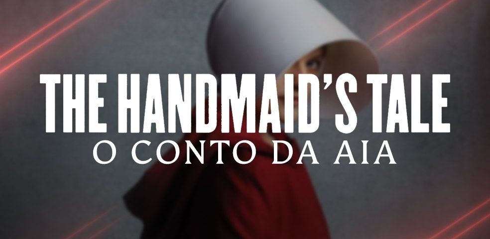 The Handmaid's Tale: O Conto da Aia (trilha sonora) - Playlist ...